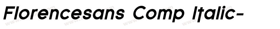 Florencesans Comp Italic字体转换